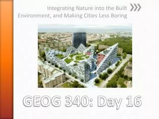 integrating nature into the built environment and making cities less boring