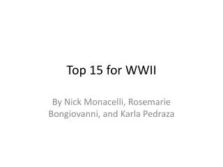 Top 15 for WWII