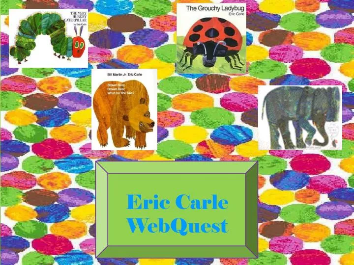 eric carle webquest