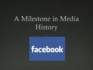 A Milestone in Media History