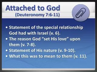 Attached to God (Deuteronomy 7:6-11)