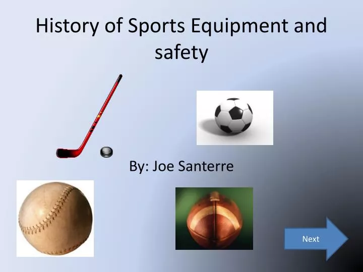 history of sports equipment and safety