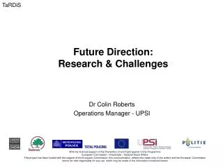 Future Direction: Research &amp; Challenges