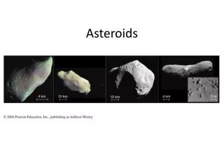 Asteroids