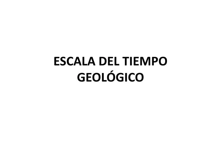 escala del tiempo geol gico