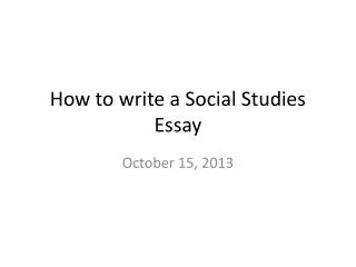 How to write a Social Studies Essay