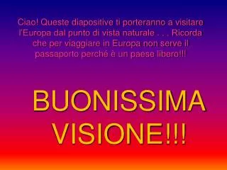 buonissima visione