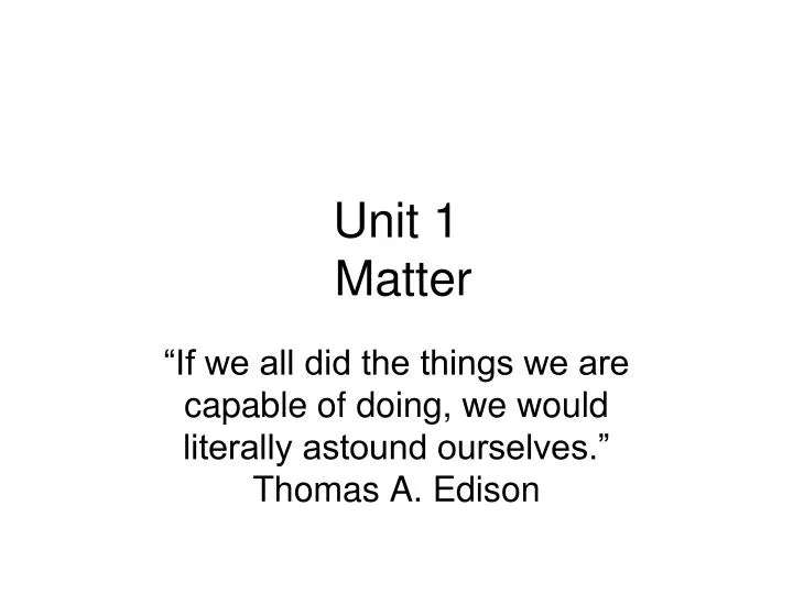 unit 1 matter
