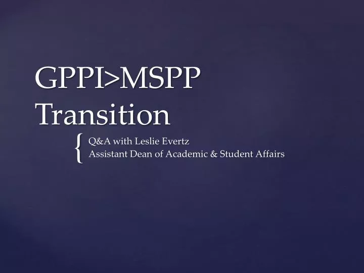 gppi mspp transition