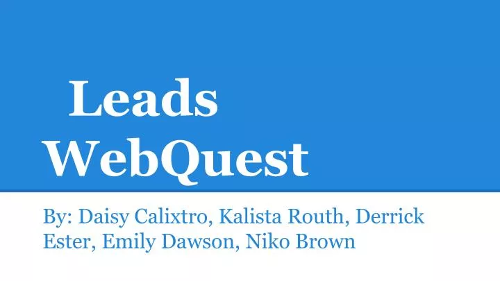 leads webquest