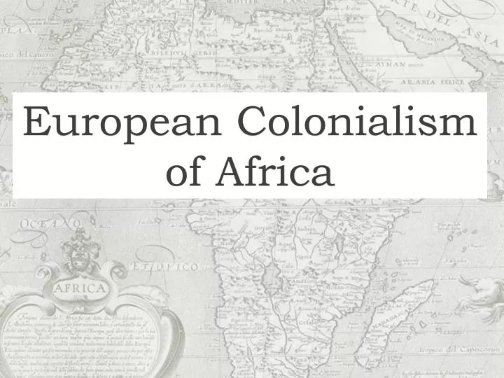 european colonialism of africa