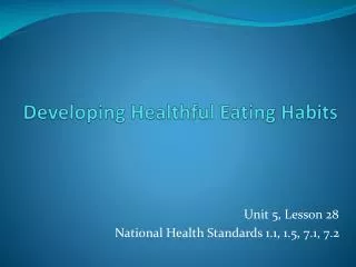 Developing Healthful Eating Habits
