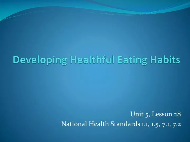 developing healthful eating habits