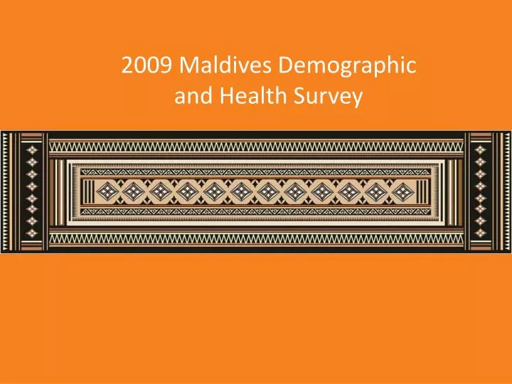 2009 maldives demographic and health survey
