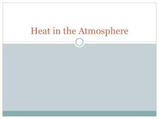 heat in the atmosphere