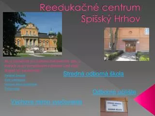 reeduka n centrum spi sk hrhov