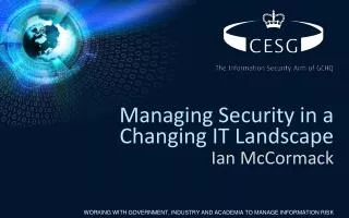 Managing Security in a Changing IT Landscape