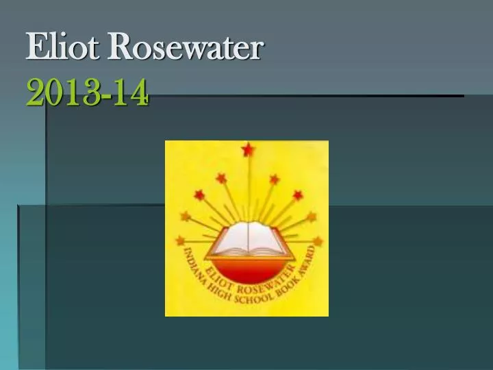 eliot rosewater 2013 14