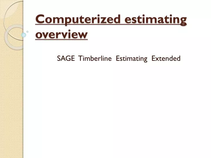 computerized estimating overview