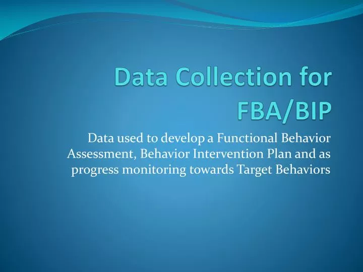 data collection for fba bip