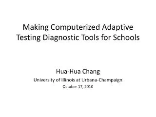 Making Computerized Adaptive Testing Diagnostic Tools for Schools