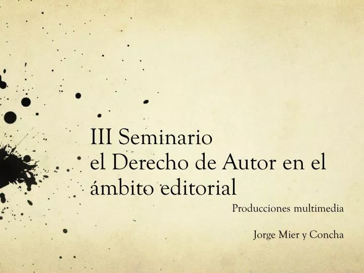 iii seminario el derecho de autor en el mbito editorial