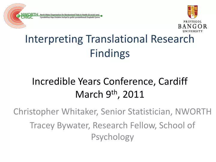 interpreting translational research findings incredible years conference cardiff march 9 th 2011