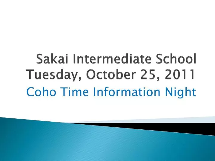 sakai intermediate school tuesday october 25 2011