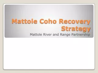 Mattole Coho Recovery Strategy