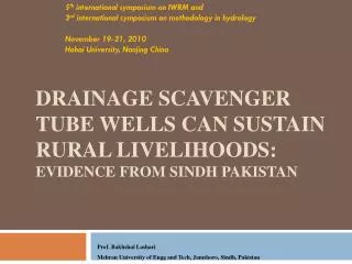 Drainage Scavenger Tube wells can Sustain Rural Livelihoods: Evidence from Sindh Pakistan