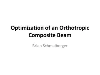Optimization of an Orthotropic Composite Beam