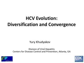 HCV Evolution : Diversification and Convergence