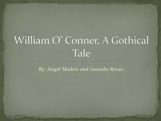 william o conner a gothical tale