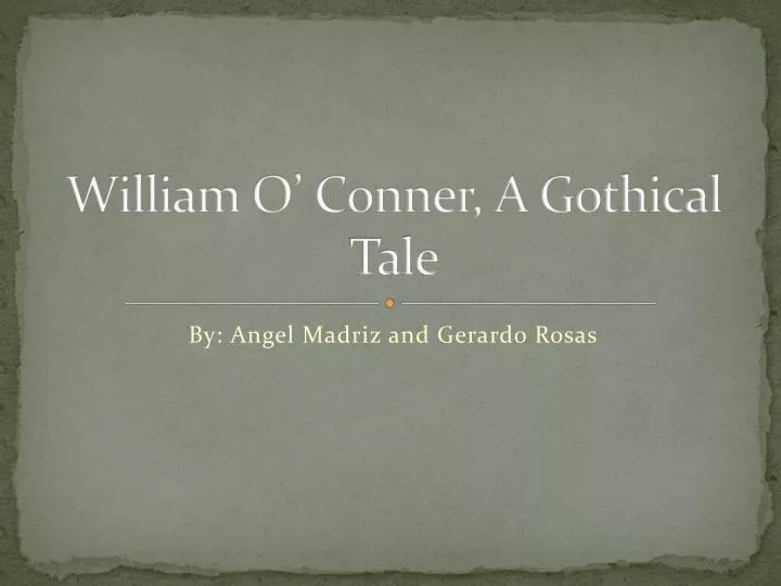 william o conner a gothical tale