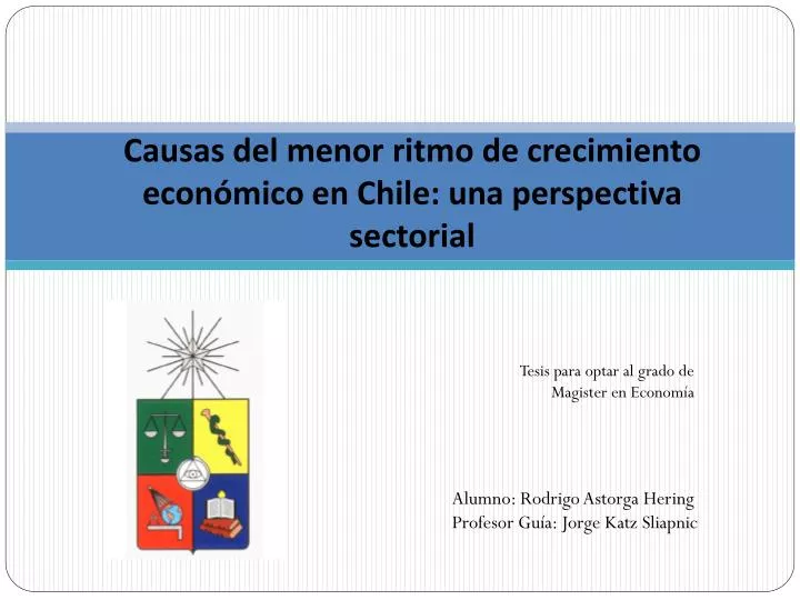 causas del menor ritmo de crecimiento econ mico en chile una perspectiva sectorial