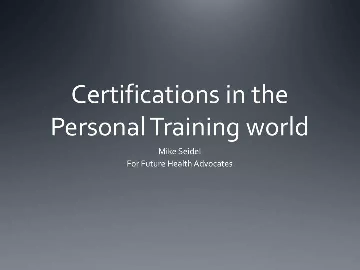 certifications in the personal training world