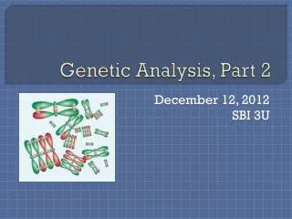 Genetic Analysis, Part 2