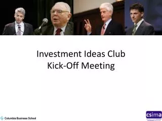 Investment Ideas Club Kick-Off Meeting