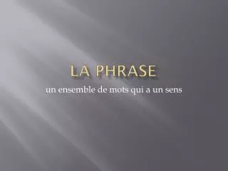 la phrase
