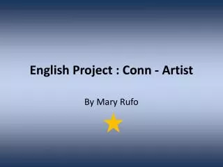English Project : Conn - Artist