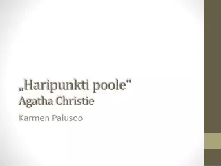 haripunkti poole agatha christie