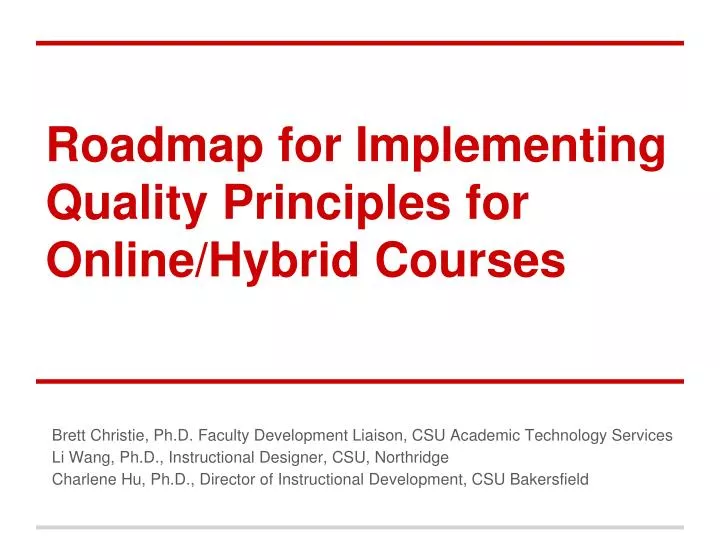 roadmap for implementing quality principles for online hybrid courses