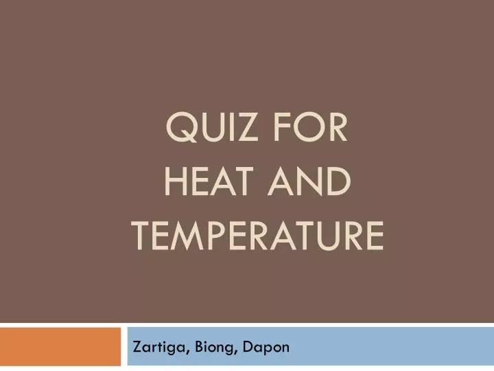 quiz for heat and temperature