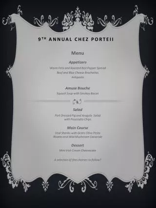 9 th Annual Chez Porteii