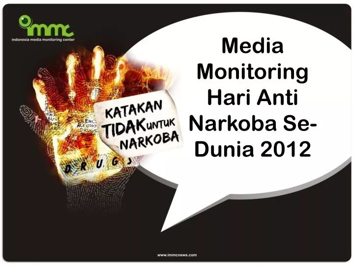 media monitoring hari anti narkoba se dunia 2012