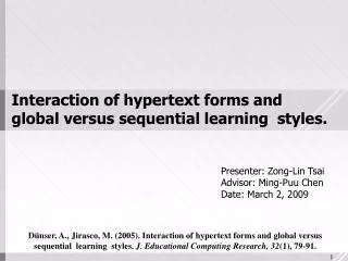 Interaction of hypertext forms and global versus sequential learning styles.