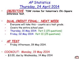 AP Statistics Thursday , 24 April 2014