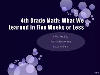 4th Grade Math: What We Learned in Five Weeks or Less