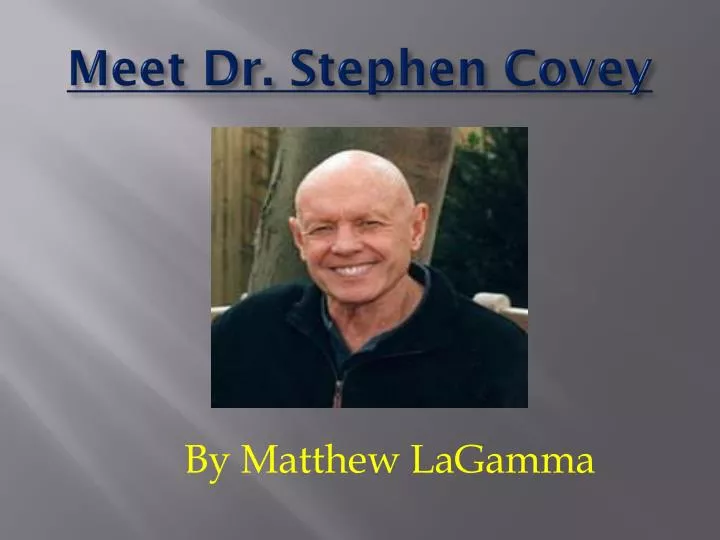 meet dr stephen covey