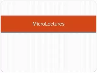 MicroLectures